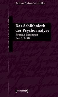 Das Schibboleth der Psychoanalyse - Achim Geisenhanslüke - ebook