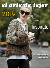 El Arte de tejer 2019 - VV. AA. - ebook