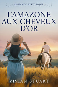 L'Amazone aux cheveux d'or - Vivian Stuart - ebook