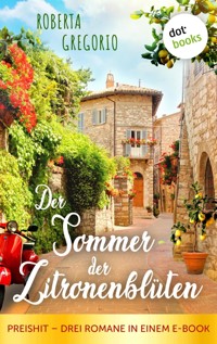 Der Sommer der Zitronenblüten - Roberta Gregorio - ebook