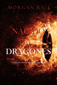Nacido de Dragones (La Era de los Hechiceros—Libro Tres) - Rice Morgan - ebook