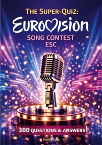 The Super-Quiz: Eurovision Song Contest - ESC -  - ebook
