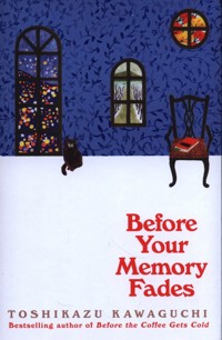 Before Your Memory Fades - Toshikazu Kawaguchi - książka