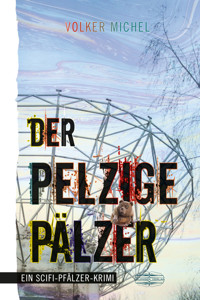 Der pelzige Pälzer - Volker Michel - ebook