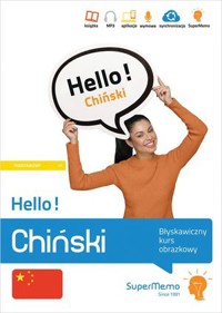 Hello! Chiński. Błyskawiczny kurs obrazkowy. Poziom A1 - zbiorowa praca - książka