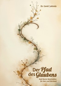 Der Pfad des Glaubens - Cemil Sahinöz - ebook