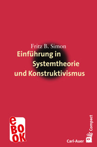 Einführung in Systemtheorie und Konstruktivismus - Fritz B. Simon - ebook
