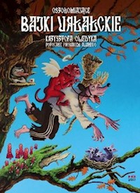 Oszołomiające bajki urłałckie - Owedyk Krzysztof - książka