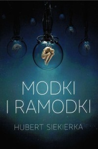 Modki i ramodki - Hubert Siekierka - książka