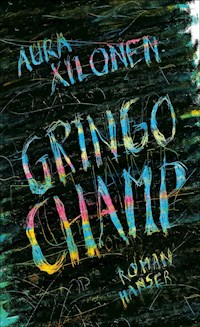 Gringo Champ - Aura Xilonen - ebook