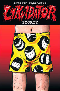 Likwidator Szorty - Dąbrowski Ryszard - książka
