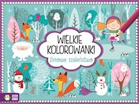 Wielkie kolorowanki Zimowe szaleństwa -  - książka