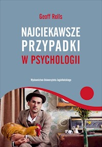 Najciekawsze przypadki w psychologii - Rolls Geoff - książka