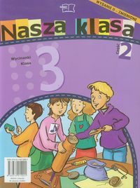 Nasza klasa 3 Wycinanki część 2 Edukacja wczesnoszkolna -  - książka