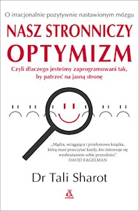 Nasz stronniczy optymizm - Sharot Tali - książka