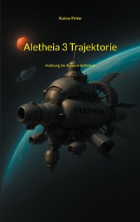Aletheia 3 Trajektorie - Kairos Prime - ebook