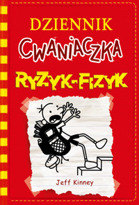 Dziennik cwaniaczka 11. Ryzyk-fizyk - Jeff Kinney - książka