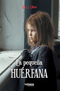 La pequeña huérfana - May S. Olmo - ebook