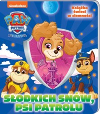 Psi Patrol. Słodkich snów! - null null - książka