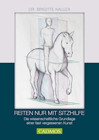Reiten nur mit Sitzhilfe - Brigitte Kazula - ebook