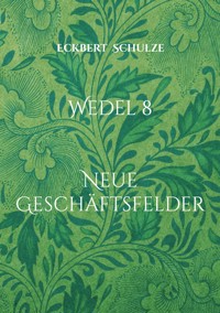 Wedel 8 - Eckbert Schulze - ebook