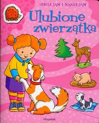 Ulubione zwierzątka Odklejam i naklejam -  - książka