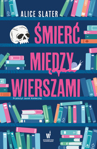 Śmierć między wierszami - Alice Slater - ebook + książka