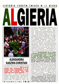 Historia państw świata w XX wieku. Algieria - Kasznik-Christian Aleksandra - ebook