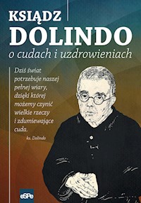 Ksiądz Dolindo o cudach i uzdrowieniach - Nowakowski Krzysztof - książka