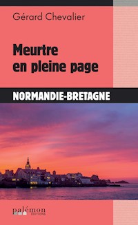 Meurtre en pleine page - Gérard Chevalier - ebook