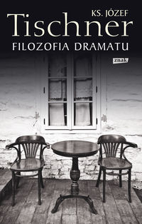 Filozofia dramatu - Józef Tischner - książka