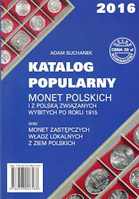 Katalog Popularny monet polskich i z Polską związanych wybitych po roku 1915 - Suchanek Adam - książka