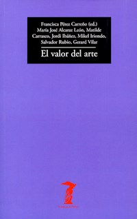 El valor del arte - María José Alcaraz León - ebook