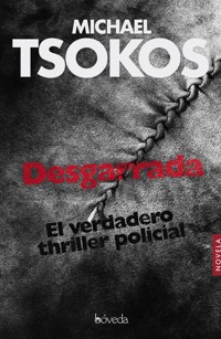 Desgarrada - Michael Tsokos - ebook