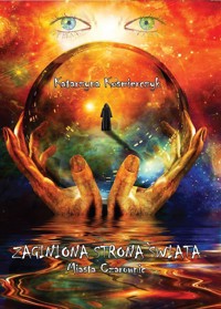 Zaginiona strona świata - Miasta czarownic - Katarzyna Kuśmierczyk - ebook