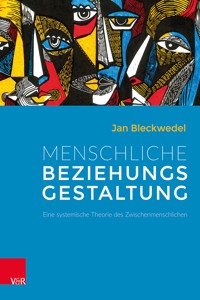 Menschliche Beziehungsgestaltung - Jan Bleckwedel - ebook