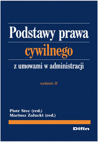 Podstawy prawa cywilnego z umowami w administracji -  - książka