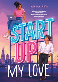 Start Up My Love - Ryś Anna - ebook + audiobook