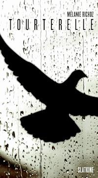 Tourterelle - Mélanie Richoz - ebook