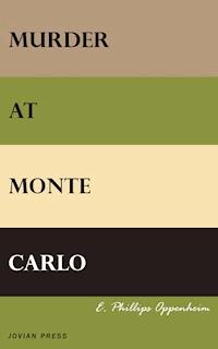 Murder at Monte Carlo - E. Phillips Oppenheim - ebook