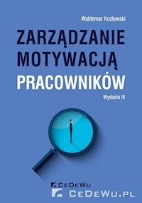 Zarządzanie motywacją pracowników - Kozłowski Waldemar - książka
