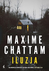 Iluzja - Chattam Maxime - ebook + audiobook + książka