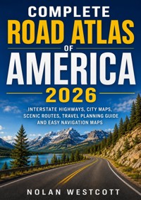 Complete Road Atlas of America 2026 - Nolan Westcott - ebook