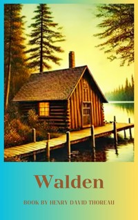 Walden - Henry David Thoreau - ebook
