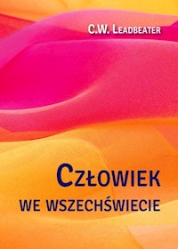 Człowiek we wszechświecie - Leadbeater C.W. - książka