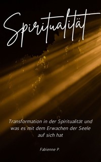 Spiritualität - Fabienne P. - ebook