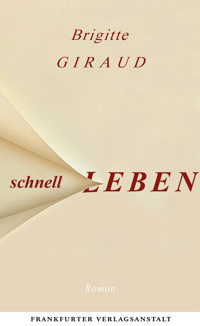 Schnell leben - Giraud Brigitte - ebook