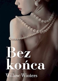 Bez końca - Winters Willow - ebook + książka