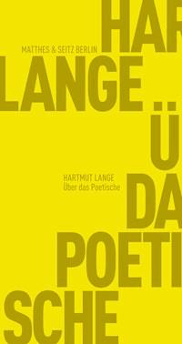 Über das Poetische - Hartmut Lange - ebook