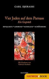 Vier Juden auf dem Parnass - Carl Djerassi - ebook